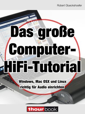 cover image of Das große Computer-HiFi-Tutorial